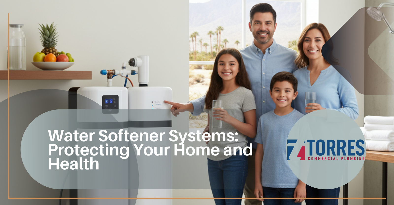 Water Softener Systems in Coachella Valley & Beyond Protecting Your Home and Health